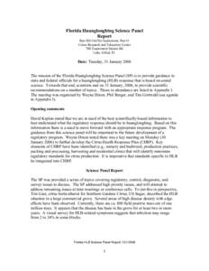 Florida Huanglongbing Science Panel Report Ben Hill Griffin Auditorium, Rm #1 Citrus Research and Education Center 700 Experiment Station Rd Lake Alfred, FL