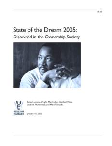 $5.00  State of the Dream 2005: Disowned in the Ownership Society  Betsy Leondar-Wright, Meizhu Lui, Gloribell Mota,