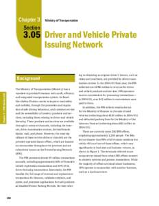 2005 Annual Report of the Office of the Auditor General of Ontario: 3.05 Driver and Vehicle Private Issuing Network