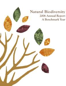 Natural Biodiversity 2006 Annual Report A Benchmark Year 2