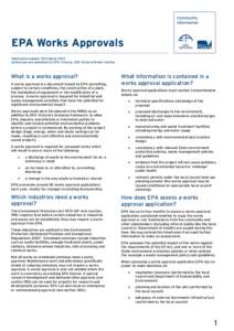 Community Information EPA Works Approvals Publication number 1523 March 2013 Authorised and published by EPA Victoria, 200 Victoria Street, Carlton