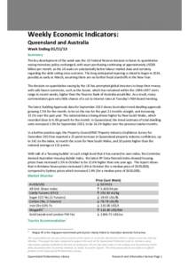 Weekly Economic Indicators: Queensland and Australia Week Ending[removed]Summary The key development of the week was the US Federal Reserve decision to leave its quantitative easing monetary policy unchanged, with asset