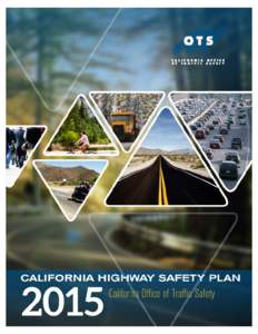 HIGHWAY SAFETY PLAN Federal Fiscal Year[removed]October 1, 2014 through September 30, 2015) PREPARED FOR U. S. DEPARTMENT OF TRANSPORTATION