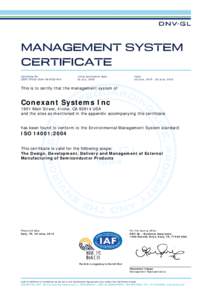 MANAGEMENT SYSTEM CERTIFICATE Certificate No: CERTAE-HOU-RvA  Initial certification date: