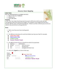 Grocery Store Mapping DIRECTIONS: Use the following items to complete Activity1:  Map of the City of Oakland  Grocery List  Four color pens