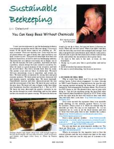 Erik Osterlund (photo by Bo Malmgren) It’s not an overstatement to say the beekeeping industry is in jeopardy around the world. Bees are dying. From every corner of the world alarm reports are reaching us... No,