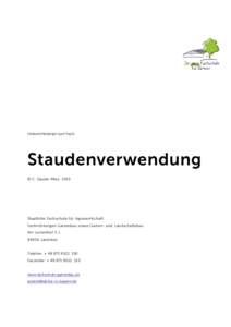 Unterrichtsskript zum Fach  Staudenverwendung © C. Gaude-Mies, 2015  Staatliche Fachschule für Agrarwirtschaft