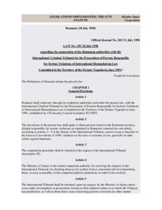 Law / International Criminal Tribunal for the former Yugoslavia / Laws of war / Geneva Conventions / Crimes against humanity / Genocide / Tribunal / United Nations Security Council Resolution 827 / International criminal law / Criminal law / International law