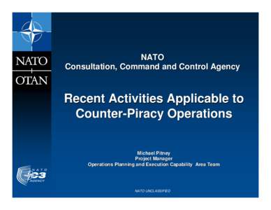 Military technology / Command and control / NATO Consultation /  Command and Control Agency / Civil-Military Co-operation / NC3O / Military science / Military / NATO