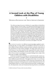 American Journal of Play | Vol. 2 No. 1 | ARTICLE: Michelle Buchanan and Tricia Giovacco Johnson: A Second Look at the Play of Young Children with Disabilities