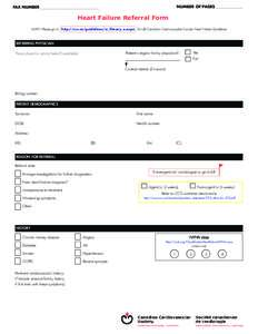 NUMBER OF PAGES ______________  FAX NUMBER _______________________________ Heart Failure Referral Form NOTE: Please go to http://ccs.ca/guidelines/cc_library_e.aspx for all Canadian Cardiovascular Society Heart Failure G