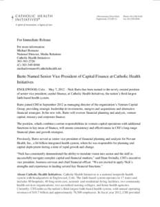 For Immediate Release For more information: Michael Romano National Director, Media Relations Catholic Health Initiatives[removed]