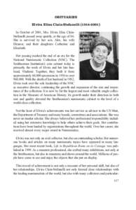 OBITUARIES Elvira Elisa Clain-StefanelliIn October of 2001, Mrs. Elvira Elisa ClainStefanelli passed away quietly, at the age of 86. She is survived by her son, Alex, his wife Eleanor, and their daughters Ca