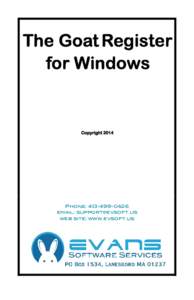 Phone: email:  web site: www.evsoft.us Evans Software Services (ESS) License Agreement IMPORTANT NOTICE: Your use of the Register for Windows (the 