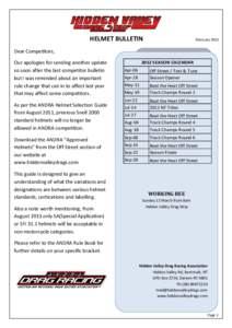 HELMET BULLETIN  February 2012 Dear Competitors, Our apologies for sending another update