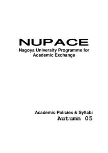 NUPACE Nagoya University Programme for Academic Exchange Academic Policies & Syllabi