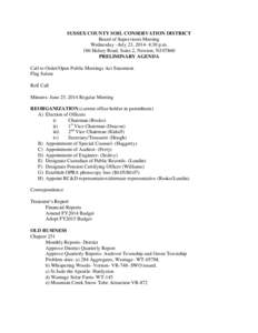 SUSSEX COUNTY SOIL CONSERVATION DISTRICT Board of Supervisors Meeting Wednesday –July 23, [removed]:30 p.m. 186 Halsey Road, Suite 2, Newton, NJ[removed]PRELIMINARY AGENDA Call to Order/Open Public Meetings Act Statement