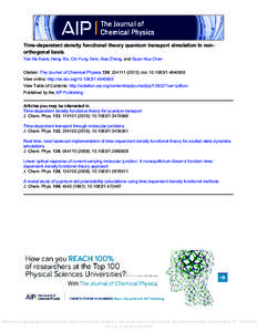 Time-dependent density functional theory quantum transport simulation in nonorthogonal basis Yan Ho Kwok, Hang Xie, Chi Yung Yam, Xiao Zheng, and Guan Hua Chen Citation: The Journal of Chemical Physics 139, )