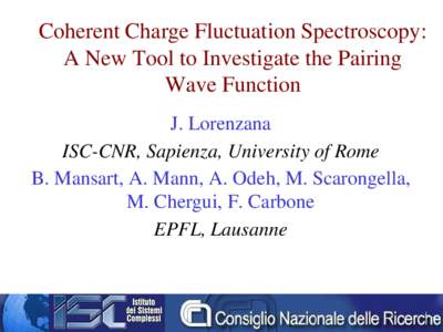 J. Lorenzana   ISC-CNR, Sapienza, University of Rome