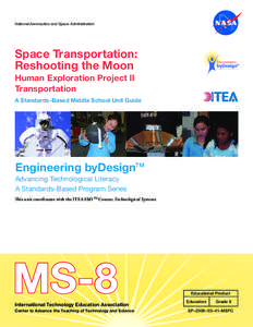 National Aeronautics and Space Administration  Space Transportation: Reshooting the Moon Human Exploration Project II Transportation