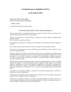 Constitución para la República del Perú (12 de Julio de[removed]FERNANDO BELAUNDE TERRY Presidente Constitucional de la República POR CUANTO: