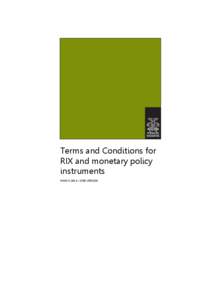 Terms and Conditions for RIX and monetary policy instruments MARCH 2013 – WEB VERSION  Terms and Conditions for