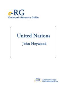e-RG  Electronic Resource Guide United Nations John Heywood