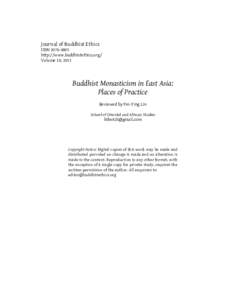 Journal of Buddhist Ethics ISSNhttp://www.buddhistethics.org/ Volume 18, 2011  Buddhist Monasticism in East Asia: