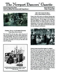 The Newport Dancers’ Gazette Newport Vintage Dance Week Editor: Katy Bishop, The Commonwealth Vintage Dancers Volume XII, Number 3 Friday, 19 August 2005