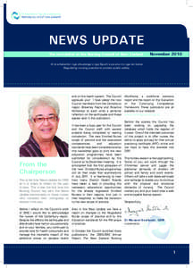 NEWS UPDATE The newsletter of the Nursing Council of New Zealand November[removed]Ki te whakarite i nga ahuatanga o nga Tapuhi e pa ana mo nga iwi katoa