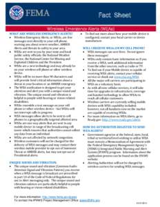 Fact Sheet Wireless Emergency Alerts (WEAs) WHAT ARE WIRELESS EMERGENCY ALERTS? • • Wireless Emergency Alerts, or WEAs, are free