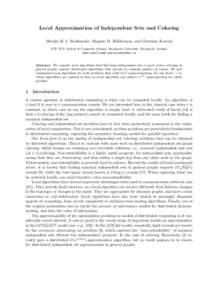 Local Approximation of Independent Sets and Coloring Marijke H. L. Bodlaender, Magn´ us M. Halld´orsson, and Christian Konrad ICE-TCS, School of Computer Science, Reykjavik University, Reykjavik, Iceland {marijke12,mmh