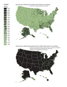 Legend Wetland Percentage General Area affected by existing Clean Water Act authority Based on U.S. Geological Wetlands Survey data