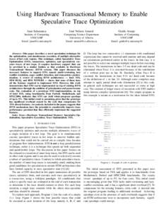 Using Hardware Transactional Memory to Enable Speculative Trace Optimization Juan Salamanca Jos´e Nelson Amaral