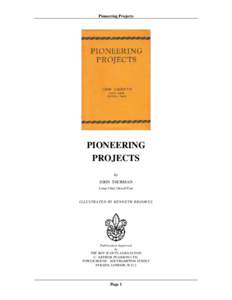 Pioneering Projects  PIONEERING PROJECTS by JOHN THURMAN