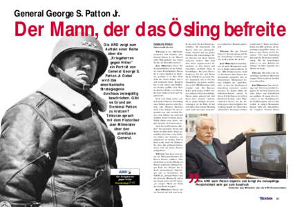 General George S. Patton Jr.  Der Mann, der das Ösling befreite Vier Kriegsherren gegen Hitler