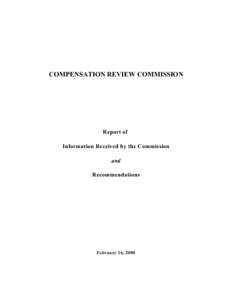 COMPENSATION REVIEW COMMISSION  Report of Information Received by the Commission and Recommendations