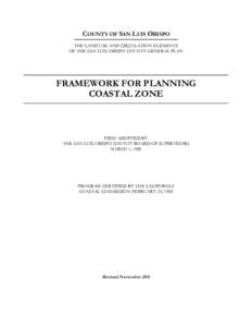 COUNTY OF SAN LUIS OBISPO THE LAND USE AND CIRCULATION ELEMENTS OF THE SAN LUIS OBISPO COUNTY GENERAL PLAN FRAMEWORK FOR PLANNING COASTAL ZONE