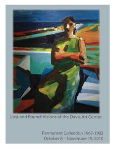 Art movements / Robert Arneson / Modern painters / Contemporary art / Funk art / David Gilhooly / Paul Wonner / University of California /  Davis / Robert David Brady / Modern art / American art / Visual arts