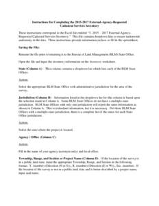 Instructions for Completing the[removed]External-Agency-Requested Cadastral Services Inventory These instructions correspond to the Excel file entitled “[removed] – 2017 External-AgencyRequested Cadastral Services In