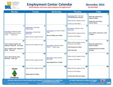 Employment Center Calendar  December 2016 All Workshops and Career Quests Require Pre-Registration*