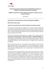 Sustainable Development Solution Network (SDSN) Public Consultation on Indicators for Sustainable Development Goals (SDGs) NORRAG commentaries related to livelihoods and skills for employment in the proposed indicators M