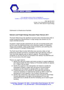 A Co-operative venture of the municipalities of: Cockburn, East Fremantle, Fremantle, Kwinana, Melville & Rockingham Date: April 29, 2011 Contact: Chris Fitzhardinge[removed]Reference: SWG National Freight Strateg