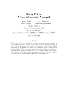 Sticky Prices: A New Monetarist Approach Allen Head Lucy Qian Liu