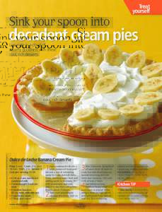 Sink your spoon into  Treat yourself  decadent cream pies