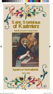 Saint. Stanislaus  of Kazimierz from the Church of Corpus Christi  Apostle of the Eucharist