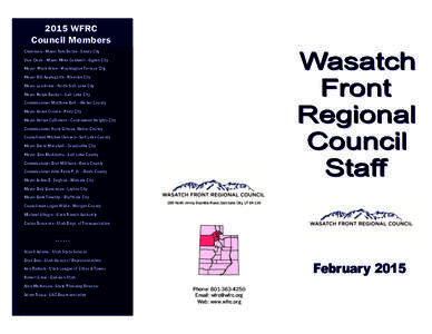 2015 WFRC Council Members Chairman—Mayor Tom Dolan—Sandy City Vice-Chair—Mayor Mike Caldwell—Ogden City Mayor Mark Allen—Washington Terrace City Mayor Bill Applegarth—Riverton City