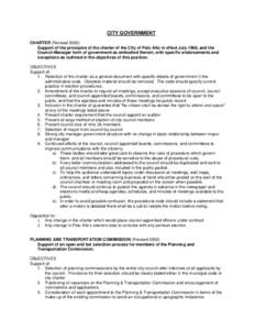 CITY GOVERNMENT CHARTER (RevisedSupport of the principles of the charter of the City of Palo Alto in effect July 1968, and the Council-Manager form of government as embodied therein, with specific endorsements and