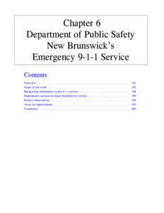 Chapter 6 Department of Public Safety New Brunswick’s Emergency[removed]Service Contents Overview . . . . . . . . . . . . . . . . . . . . . . . . . . . . . . . . . . . . . . . . . . . . . . . . . . .