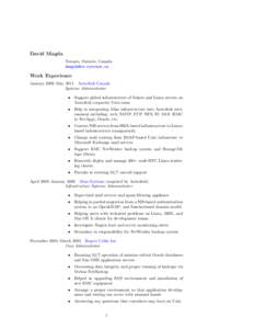 David Magda Toronto, Ontario, Canada [removed] Work Experience January 2006–May 2011 Autodesk Canada